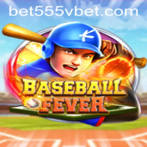 Discover the Excitement of BaseballFever with 555Vbet.COM