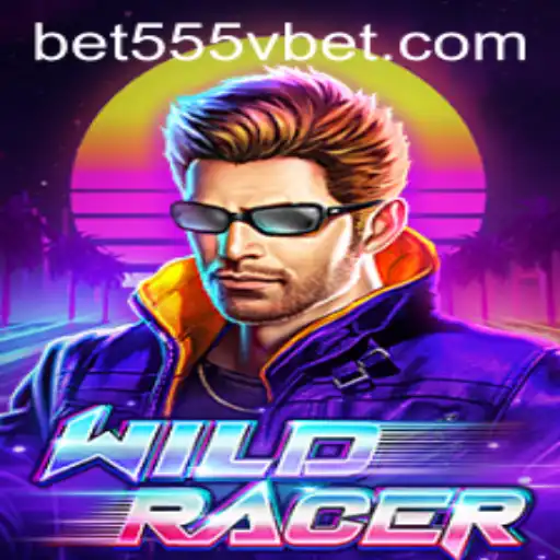 Experience the Thrill of WildRacer with 555Vbet.COM